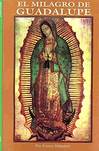 El Milagro De Guadalupe