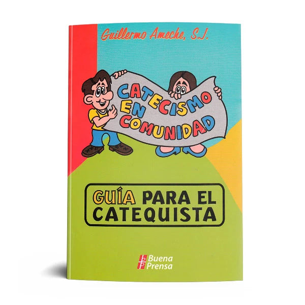 Catecismo En Comunidad : Guia Para El Catequista