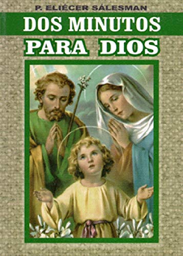 Dos Minutos Para Dios