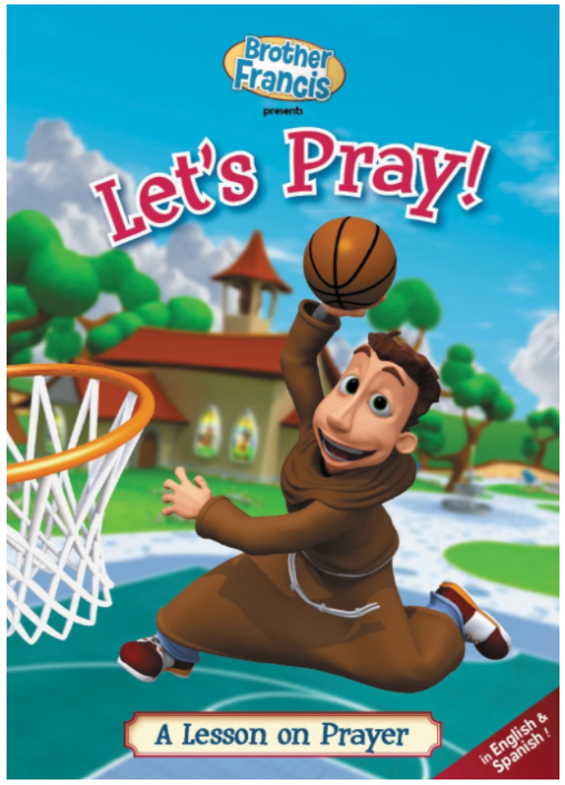 Brother Francis DVD: Let's Pray! Ep. 1