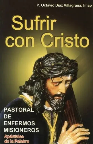 Sufrir Con Cristo