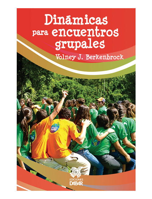Dinamicas Para Encuentros Grupales