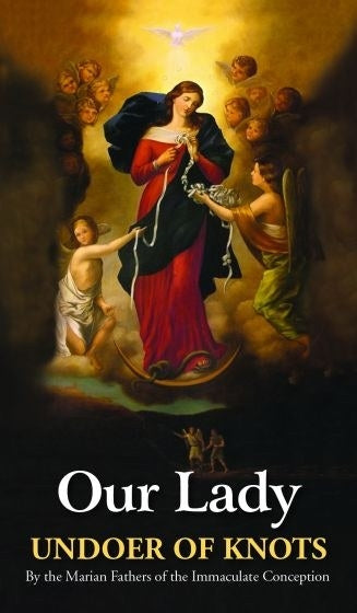 Our Lady Undoer Of Knots