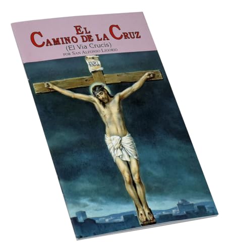 EL CAMINO DE LA CRUS ( EL VIA CRUCIS)