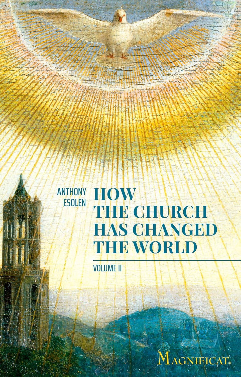 How The Church Has Changed The World Volume II