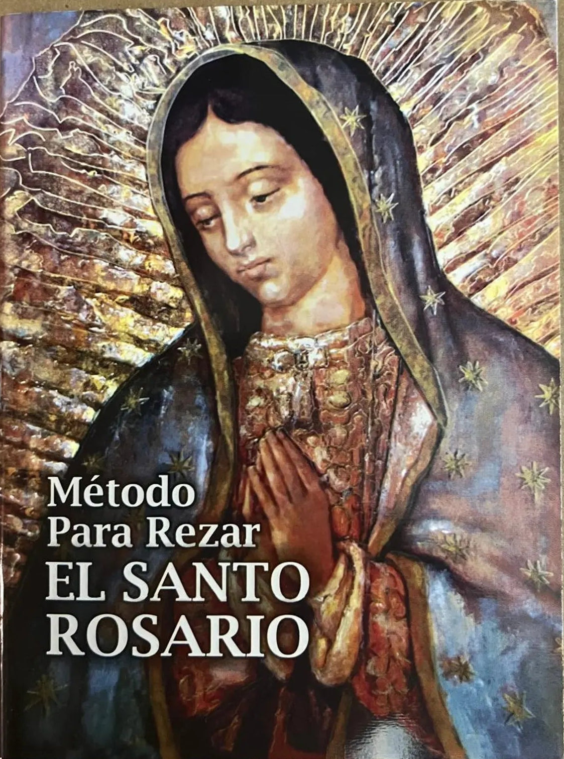 Metodo De Rezar El Santo Rosario