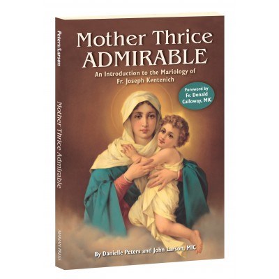 Mother Thrice Admirable
