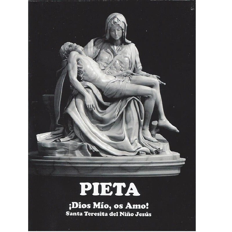 Pieta ¡Dios Mio, os Amo! Santa Teresita Del Niño Jesus