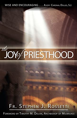 The Joy Of Priesthood